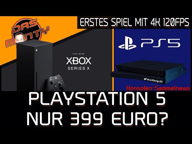 PS5 - Playstation 5 nur 399 Euro? | Erstes Xbox Series X Spiel in 4K mit 120fps | News | DasMonty