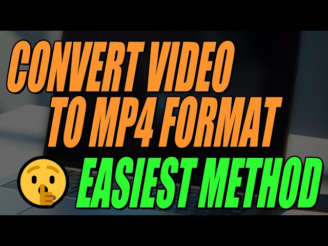 How To Convert Video To MP4 FREE (Full Video Guide)