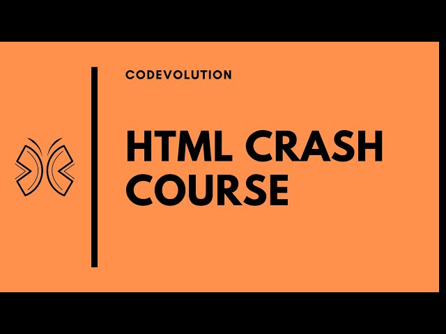 HTML Crash Course - Tutorial for Complete Beginners