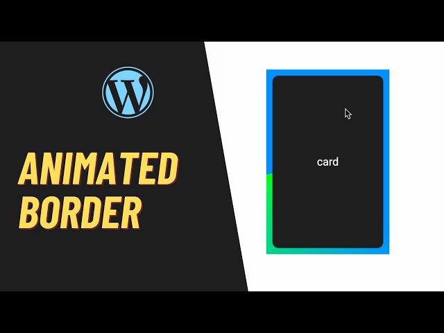 How To Add Animated Border Effect To Your WordPress Website