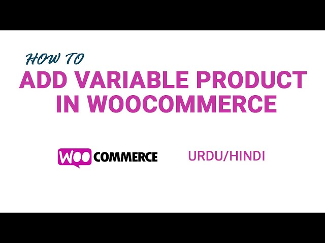 How to Add Variable Product in woocommerce | WordPress Shopping Store