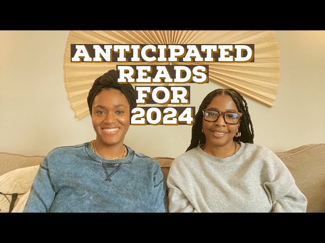 Anticipated Reads for 2024