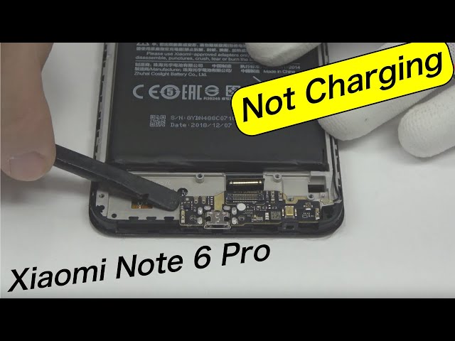 Xiaomi Note 6 Pro Not Charging