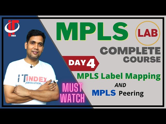 Day 4 Label peering and MPLS label mapping | LDP & TDP Configuration |  Packet Capturing  of Labels