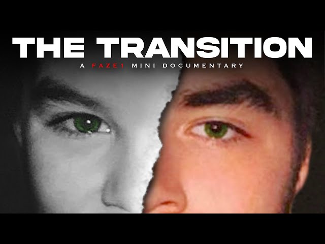 THE TRANSITION: A #FaZe1 Top 20 Submission