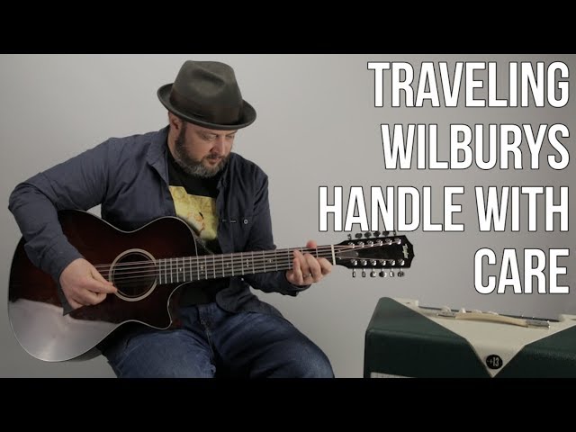 Traveling Wilburys "Handle With Care" Guitar Lesson - Easy Acoustic Songs