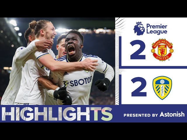 HIGHLIGHTS | MANCHESTER UNITED 2-2 LEEDS UNITED | PREMIER LEAGUE