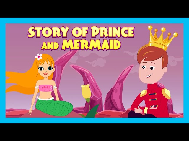 Story Of Prince And Mermaid|English Animated Stories For Kids|Bedtime Stories For Kids-Moral Stories