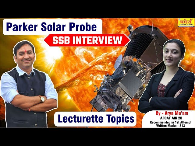 Parker Solar Probe | parker solar probe latest update | NASA's Parker Solar Probe just made history