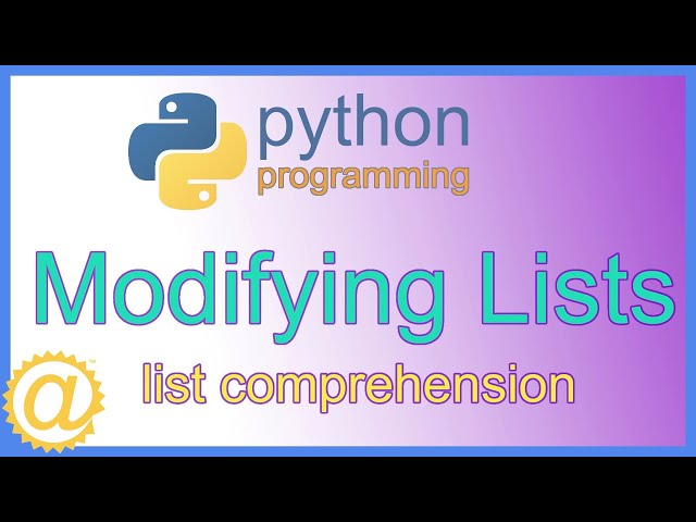Python Modifying a List and Conditional List Comprehension with Code Example - APPFICIAL