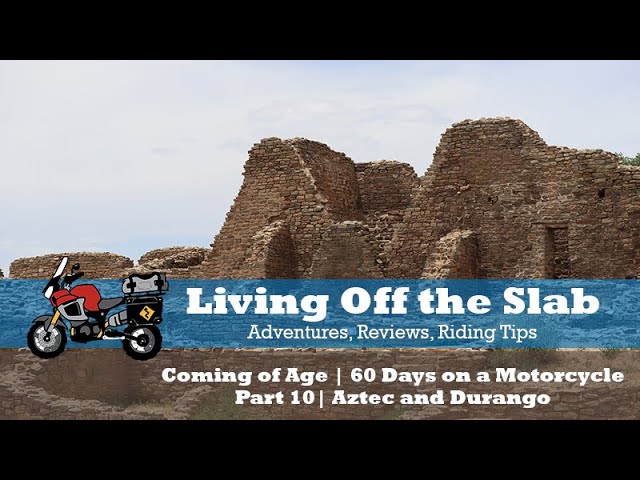 Coming of Age | 60 Days on a Motorcycle | Part 11