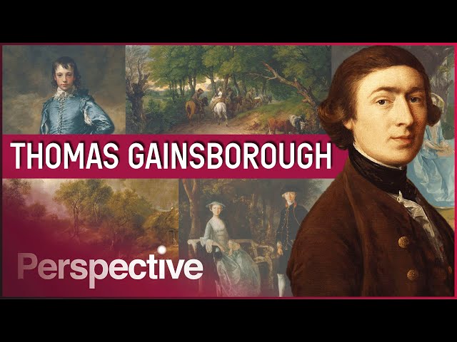 Unraveling the Genius of Thomas Gainsborough | Full Episode |Perspective