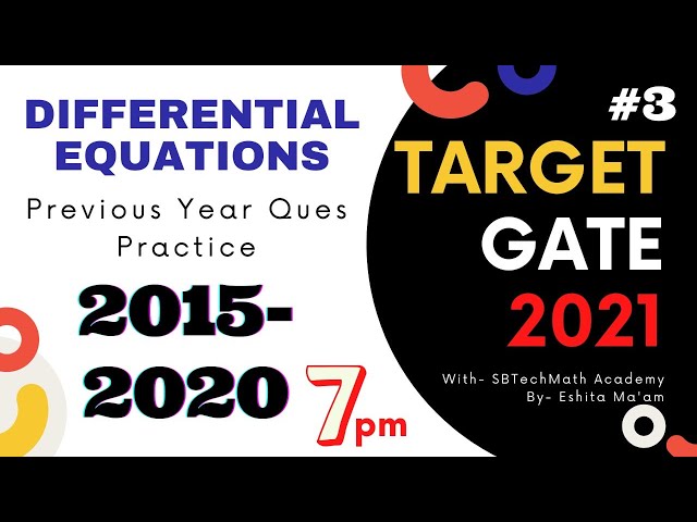 Differential Equations || GATE 2021 Live Session || By- Eshita Ma'am #3