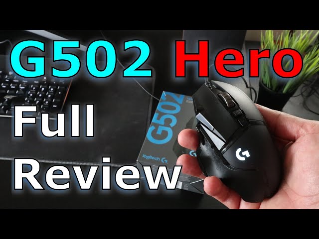 Logitech G502 Hero Gaming mouse full review, unboxing & test