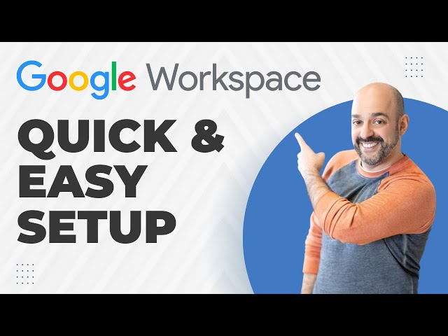 Set Up Google Workspace Fast | Google Workspace Tutorial