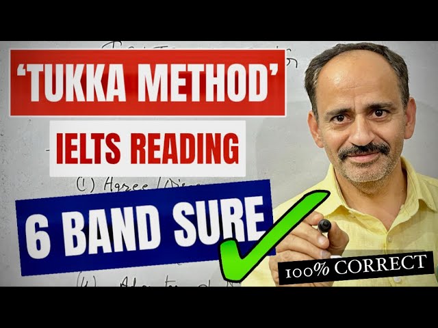 TUKKA METHOD | IELTS READING TIPS | IELTS READING TIPS AND TRICKS