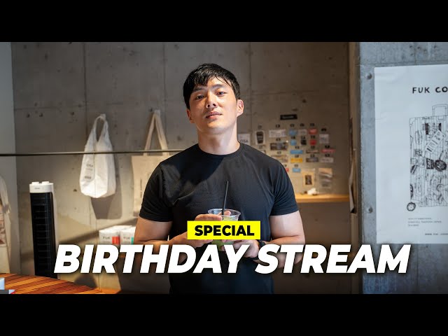 Special Birthday Stream! THANK YOU