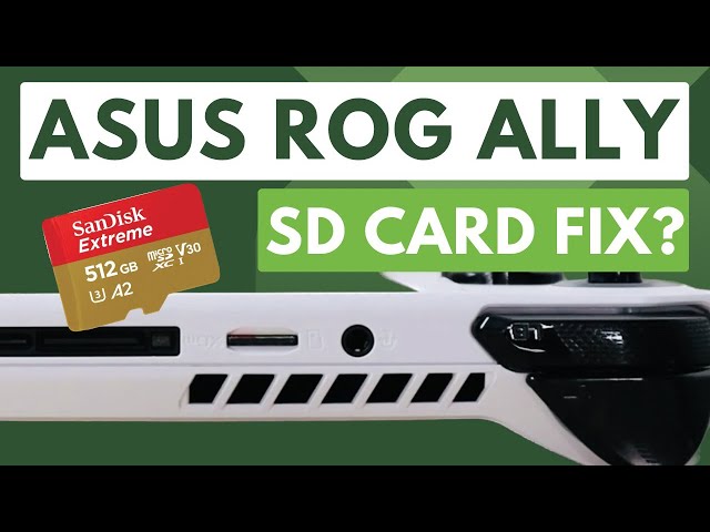 Asus ROG Ally: Does THIS fix the SD card issue?