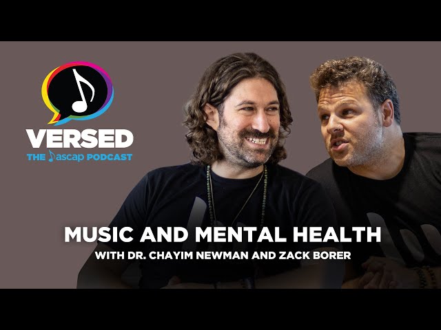 Music + Mental Health | VERSED: The ASCAP Podcast - EP 34