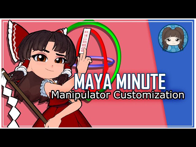 MANIPULATOR CUSTOMIZATION (Size, Sensitivity & More!) - Maya Minute