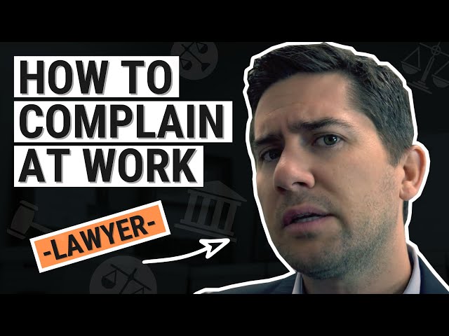 How to Complain at Work Properly