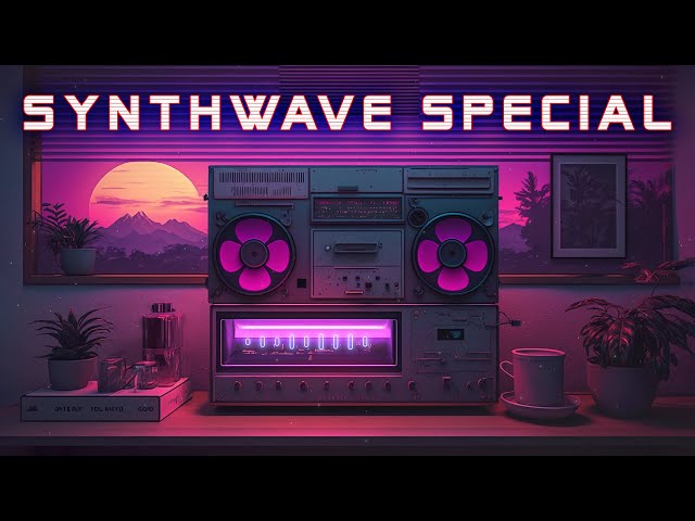 A Chillwave Retrowave Synthwave Mix Special 2024 📺 Electro Cyberpunk Retro 🎶 Superwave