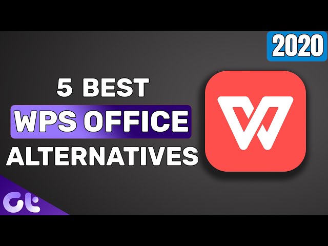 Top 5 Best WPS Office Alternatives in 2020 | Office on Android | Guiding Tech