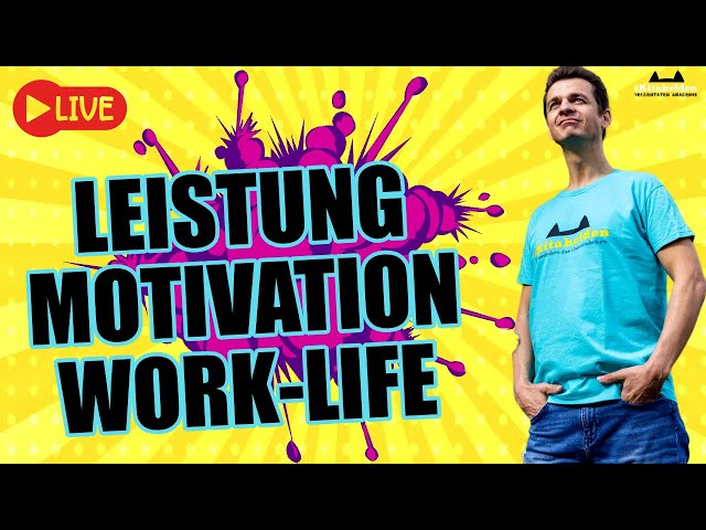 LEISTUNG, MOTIVATION & WORK-LIFE - #Kitahelden TIPSS & TRICKS