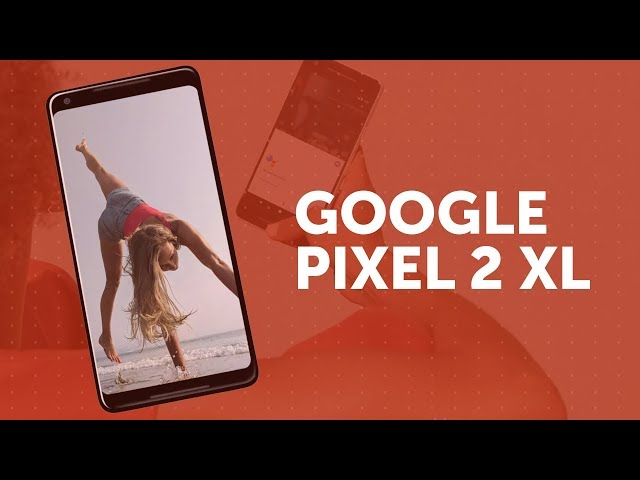 Google Pixel 2 XL - лучший Android смартфон за $850