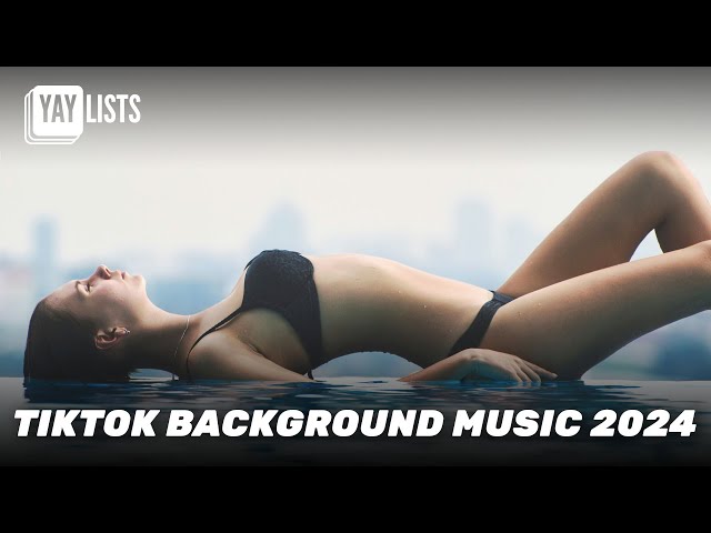TikTok Background Music 2024 🎶 Viral TikTok Background Songs 2024
