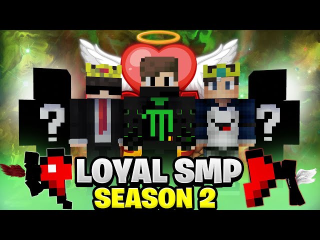 STARTING LOYAL SMP SEASON - 2 WITH NEW MEMBERS