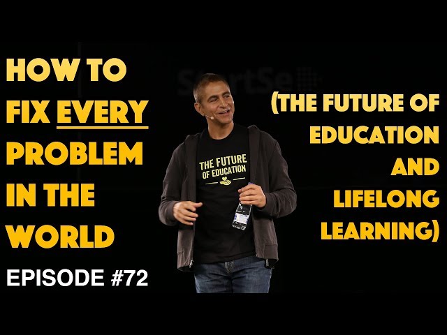 Udemy VC Keynote: How to Fix Every Problem in the World (Future of Education &  Lifelong Learning)