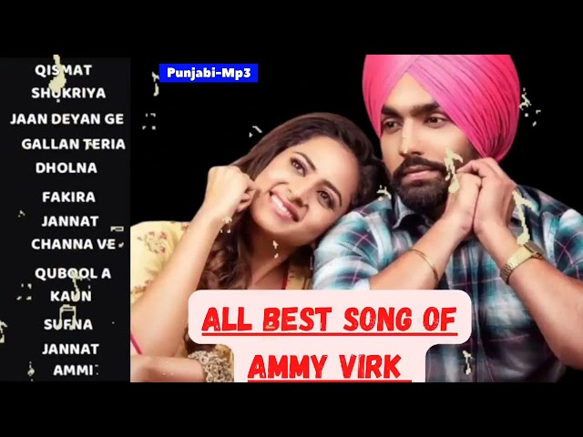 Ammy Virk Best Songs • Punjabi-Mp3