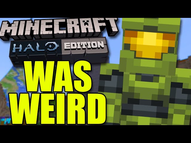 The Halo Minecraft Crossover was Weird and Awesome?