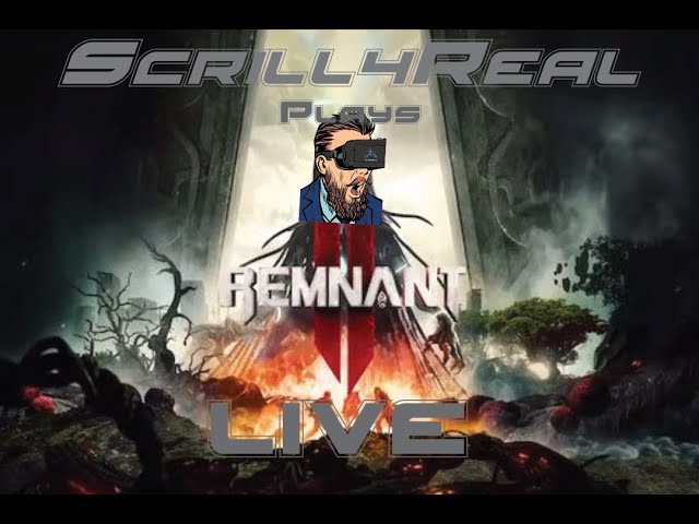 Remnant 2  LIVE -ALL DLC  Fresh Re-roll (ep9)