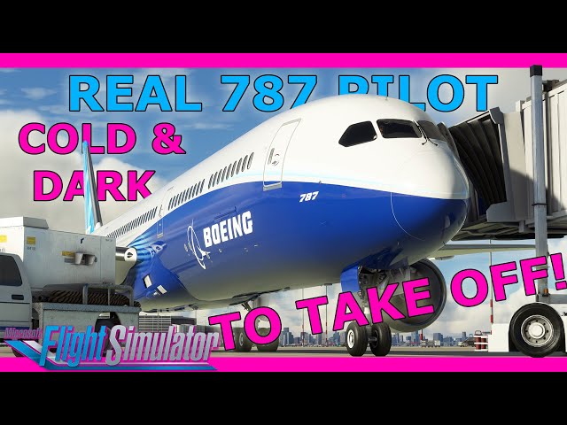 787 Beginner Tutorial with a Real 787 Pilot!