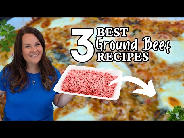 3 GROUND BEEF recipes YOU will WANT on repeat! | QUICK & EASY recipes