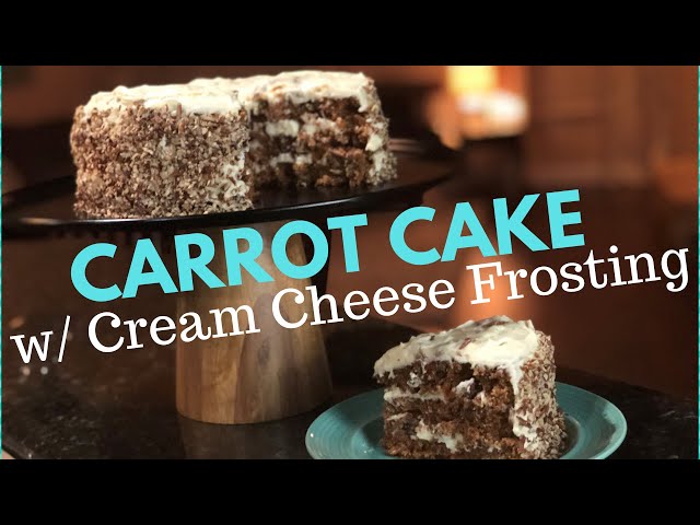 How To Make Incredibly Moist Carrot Cake