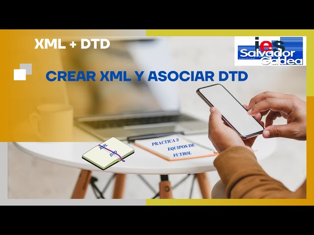 EJEMPLO COMPLETO DE XML + DTD