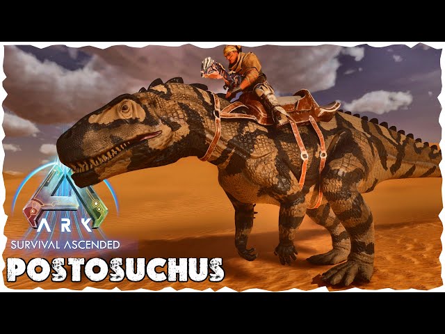 The Deadly POSTOSUCHUS in Ark Ascended!