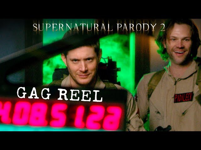 Supernatural Parody 2 - Gag Reel