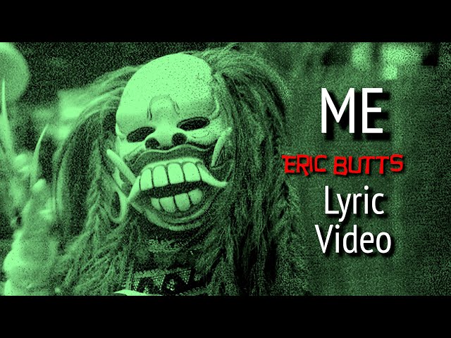 “Me” - Lyric Video - By Eric Butts - from “SIX” 20th Anniversary Edition