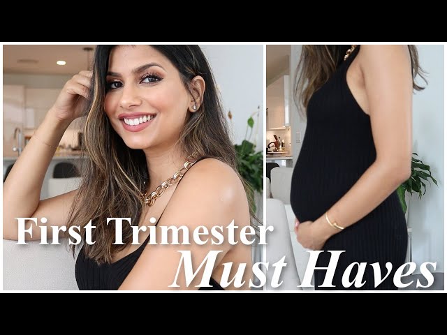 FIRST TRIMESTER Must Haves! Pregnancy