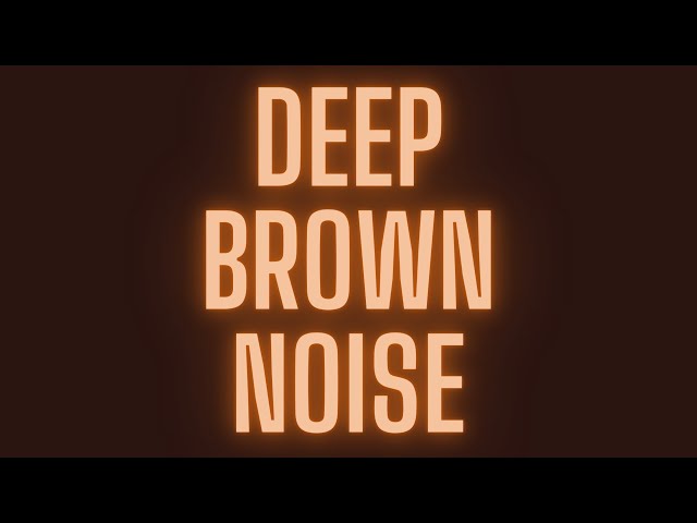 Deep Pure Brown Noise: Sleep, Study, and Relaxation | 1 Hour of Serenity and Calm | HD, Black Screen