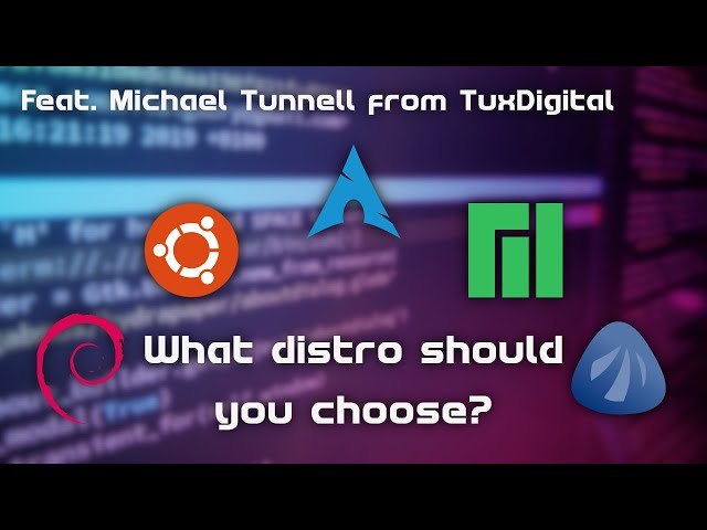 What distro should you choose? Ft. Michael Tunnell from TuxDigital | Tech Pills Live #004