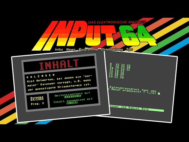 Ein Kalenderprogramm aus den 80ern auf dem C64 - INPUT64 4/85