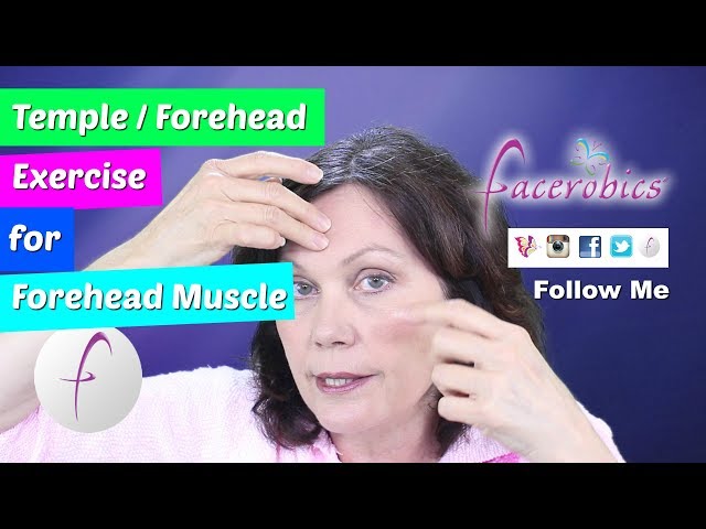 Forehead Exercises to Get Rid of Wrinkles