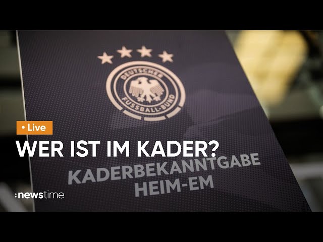 LIVE: Julian Nagelsmann verkündet deutschen EM-Kader 2024