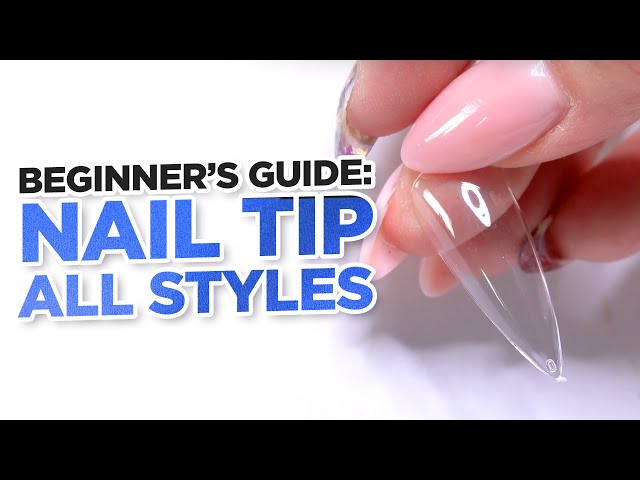 A Beginner's Guide to All the Different Nail Tip Styles