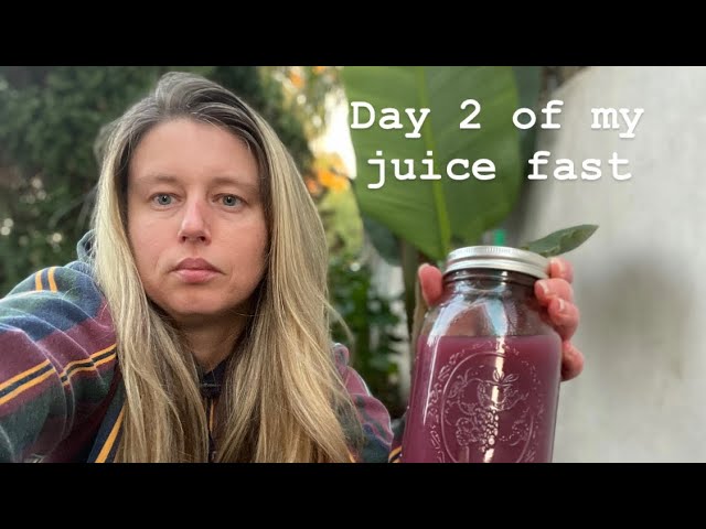 Day 2 of my Juice Fast